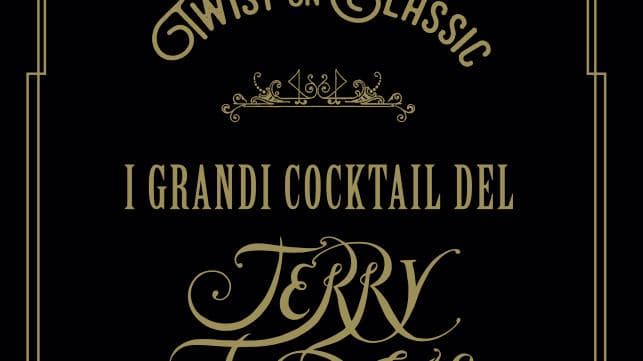 "Twist on Classic. I grandi cocktail del Jerry Thomas Project" (Giunti, 224 pagine, 29 euro)
