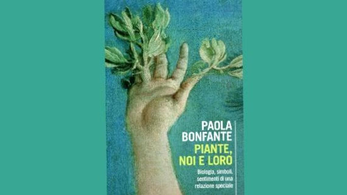 "Piante, noi e loro", il libro di Paola Bonfante&nbsp;(il Mulino, 2026)