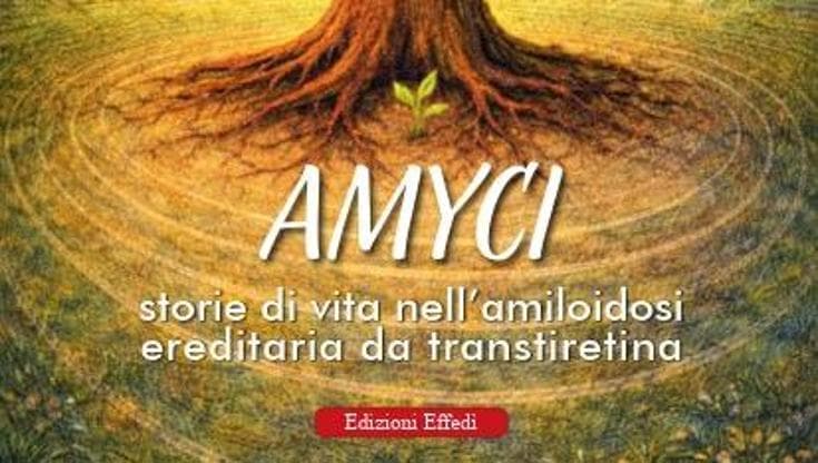 Amiloidosi ereditaria da transtiretina, un libro raccoglie 27 storie di pazienti, caregiver e medici