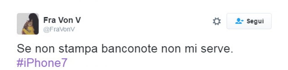 iPhone 7, "Se non stampa banconote non mi serve": l'ironia è social