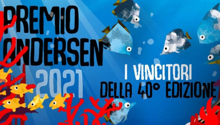 Ecco chi sono i vincitori del Premio Andersen