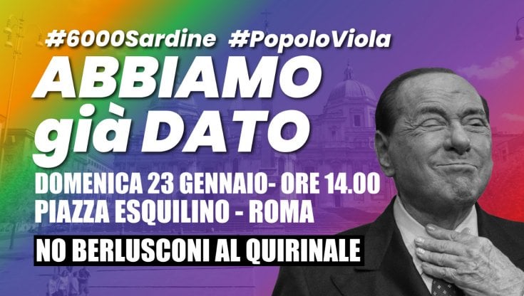Quirinale, le Sardine e il Popolo Viola in piazza contro la candidatura di Berlusconi