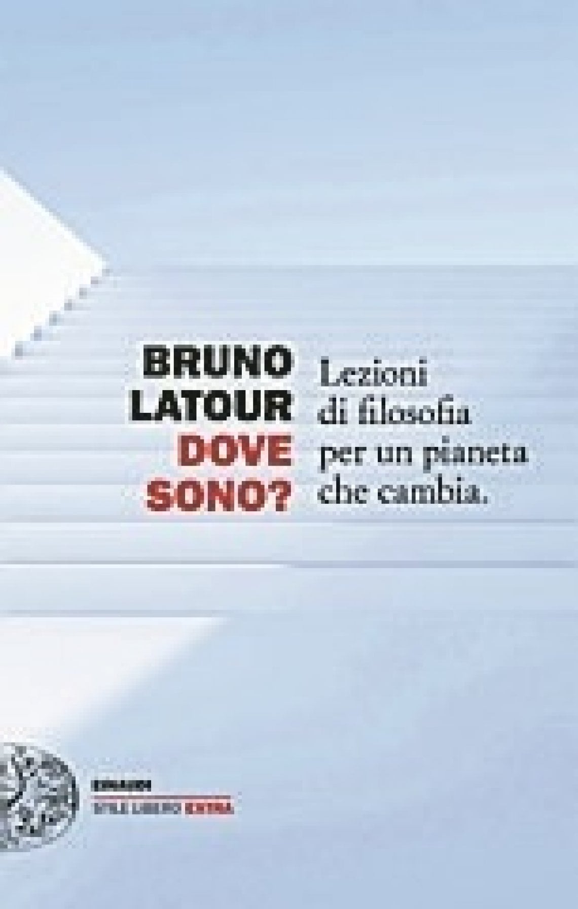 L intervista Bruno Latour Ascoltiamo L urlo Della Terra La Repubblica