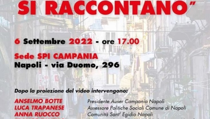 Napoli, Rione Sanità: gli anziani raccontano la loro vita di oggi e di ieri e mostrano i “colori” dell’anima del quartiere e della città