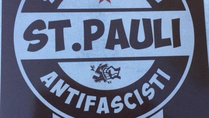 La resistenza del St.Pauli: "Siamo tutti antifascisti"