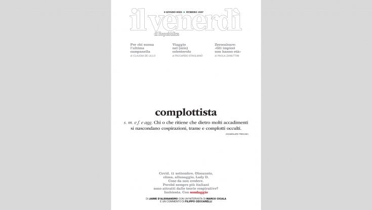 L'Italia dei complottisti sul nuovo Venerdì 