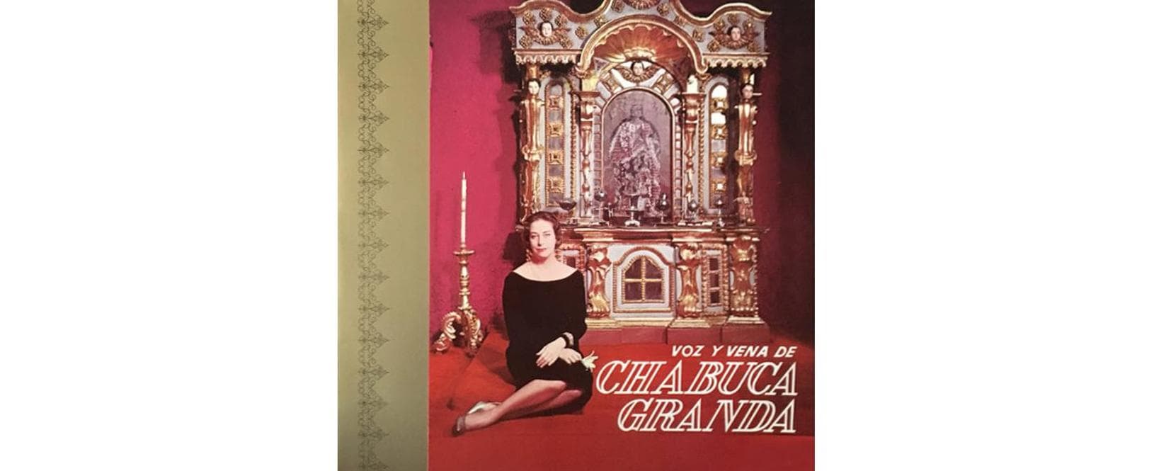 La copertina dell&rsquo;album di Chabuca Granda Voz y vena de Chabuca Granda (1965)&nbsp;
