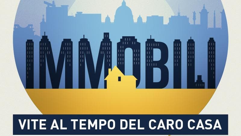 Affitti introvabili, prezzi che salgono, città inaccessibili: l’emergenza casa nel podcast “Immobili”