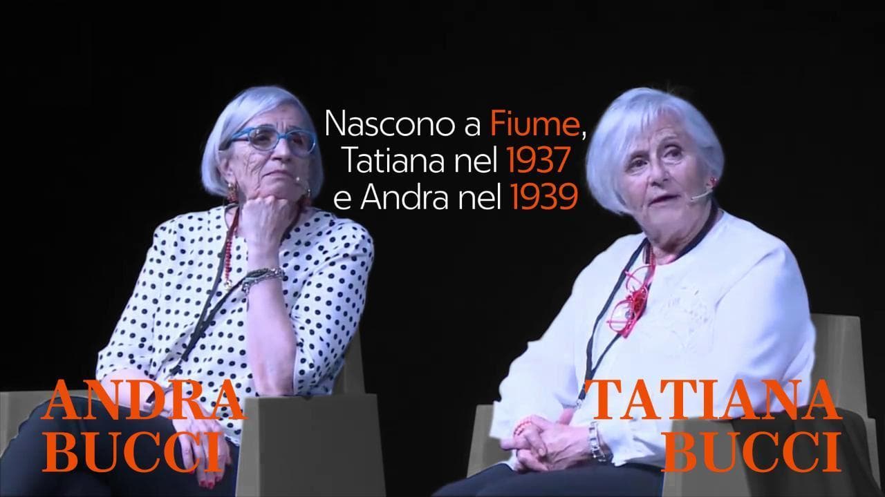 Andra e Tati Bucci: "Il giorno che abbiamo rinunciato alla mamma. Noi ci salvammo, il cuginetto no"