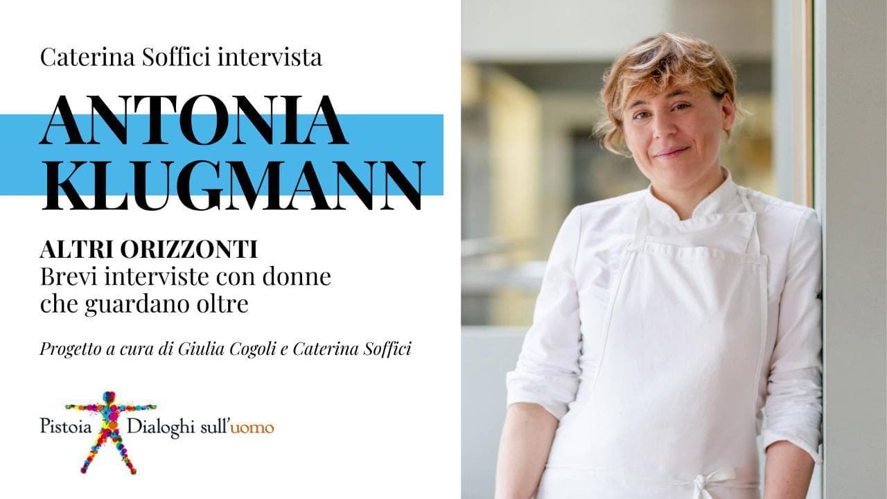 La chef Antonia Klugmann:  "Le difficoltà per me sono da sempre stimolo di miglioramento"