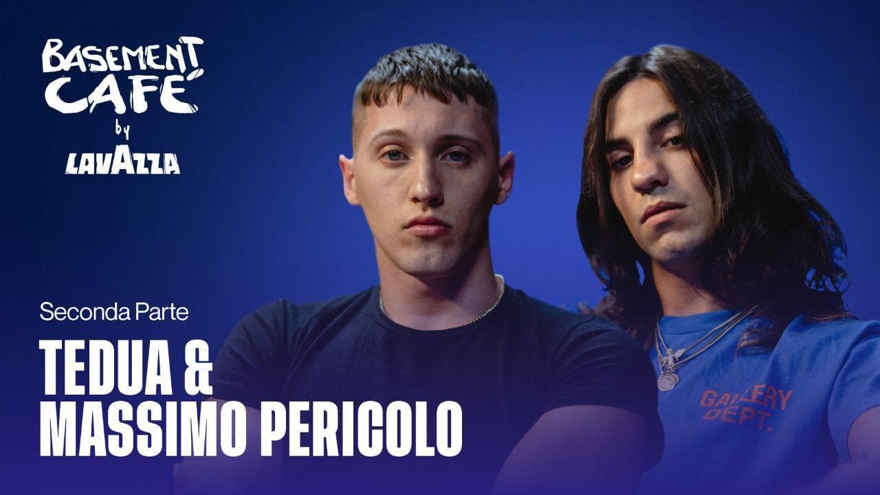 Basement Café 3, Tedua e Massimo Pericolo: "Ecco perché la musica italiana ha bisogno di noi"