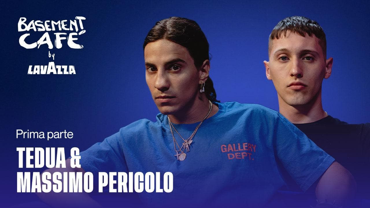 Basement Café 3, Tedua e Massimo Pericolo: "Con il nostro rap parliamo ai giovani"
