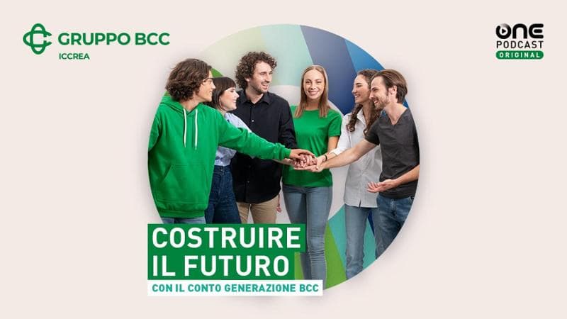 Costruire il futuro - Con il Conto generazione BCC