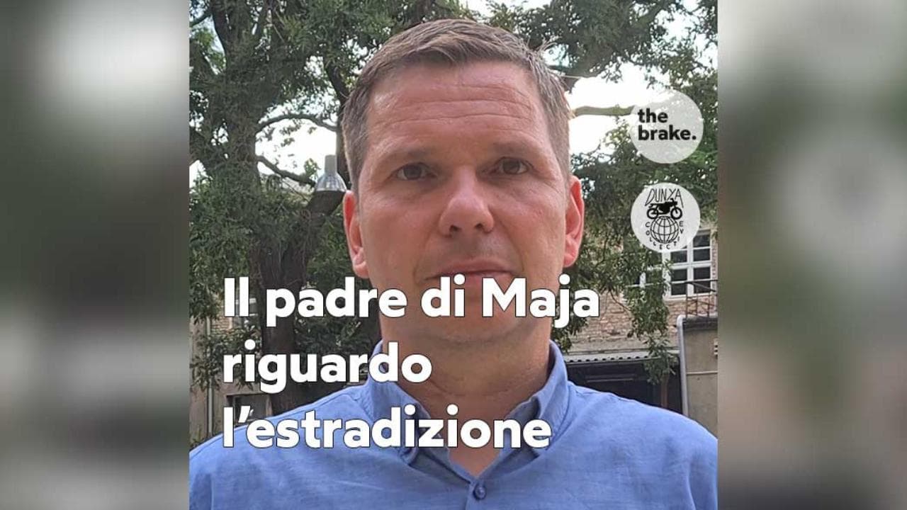 Il padre della Salis tedesca: "Maja estradata nella notte per scavalcare la  nostra Costituzione"
