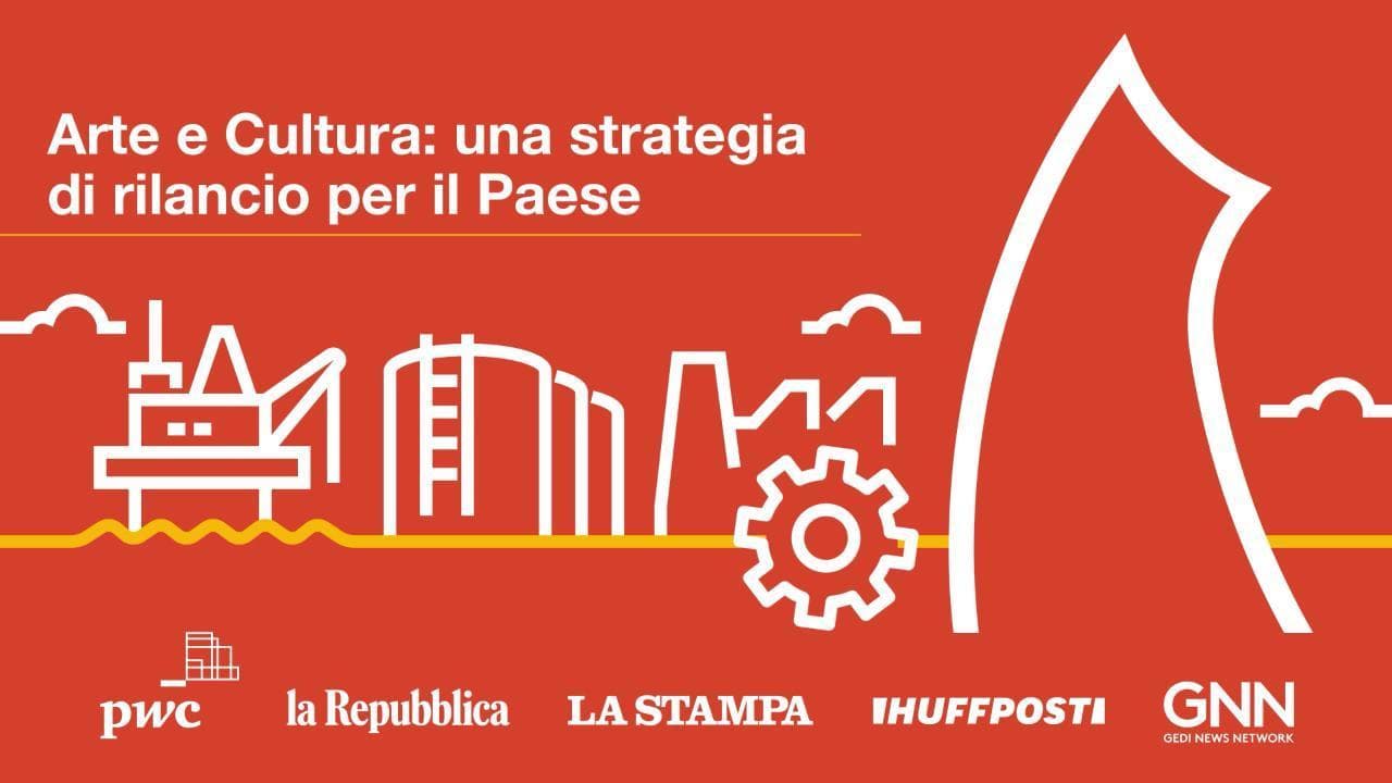 Italia 2022 Persone, lavoro e impresa - Arte e Cultura: una strategia di rilancio per il Paese