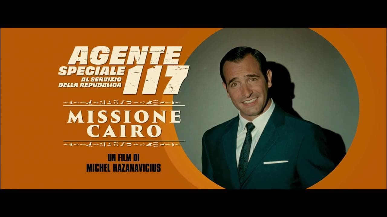 Jean Dujardin in missione al Cairo nel primo capitolo di 'Agente speciale 117' - trailer