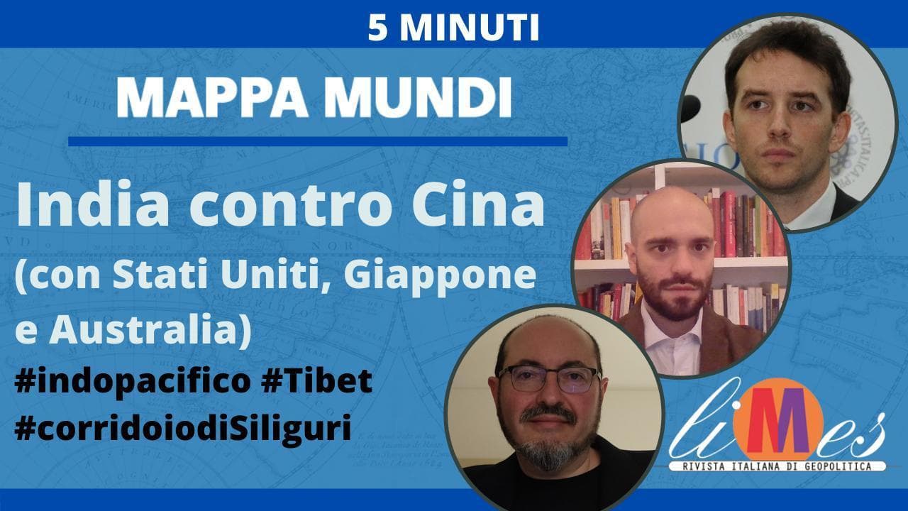India contro Cina (con Australia, Giappone e Stati Uniti) - Mappa Mundi 5 minuti