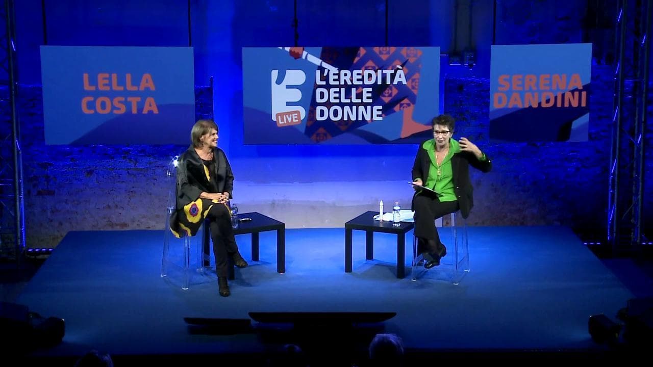 Festival L'Eredità delle Donne. Lella delle meraviglie. Serena Dandini incontra Lella Costa