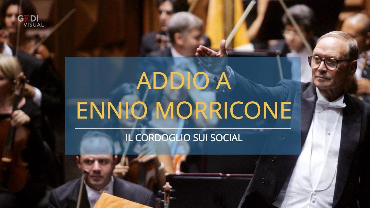 Addio Ennio Morricone, il cordoglio sui social: "Grazie maestro"