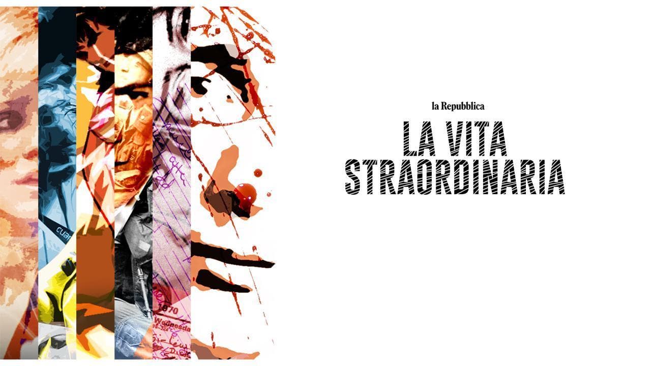 "La vita straordinaria" - Sei storie raccontate da Alex Infascelli in podcast