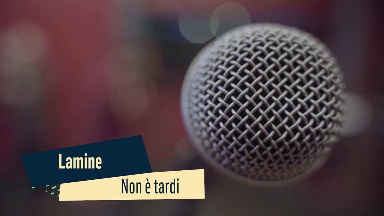 Lamine - Non è tardi