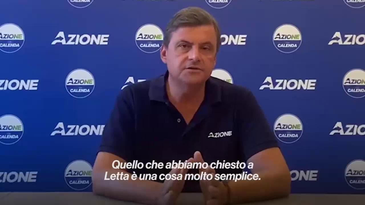 Elezioni, Calenda: "A Letta chiesto il minimo, se dice no responsabilità rottura è sua"