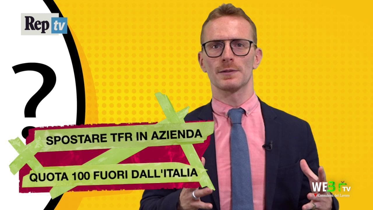 Pensioni, si può spostare tutto il Tfr maturato dall'azienda a un fondo complementare?