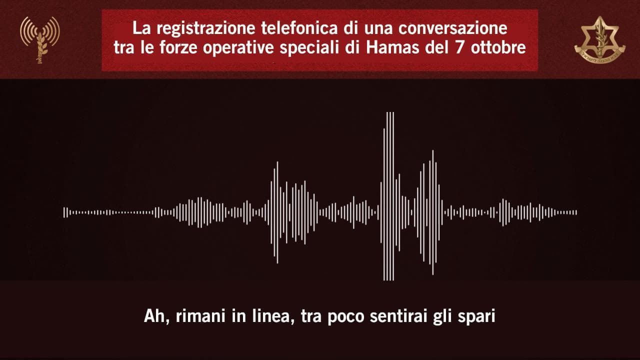 La telefonata tra il miliziano e il comandante di Hamas mentre uccide israeliani nei kibbutz: "Ascolta gli spari"