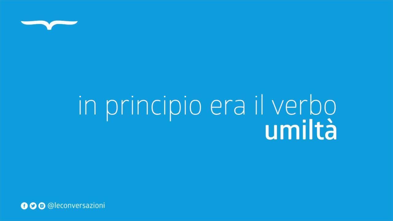 In Principio era il Verbo - Umiltà