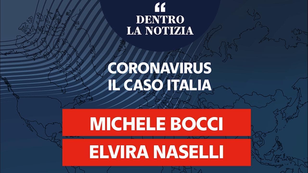 Dentro la notizia - Naselli e Bocci: "Coronavirus, il caso Italia"
