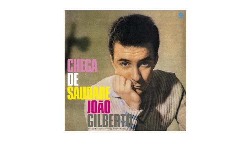 La copertina di Chega De Saudade di Joao Gilberto, 1959.