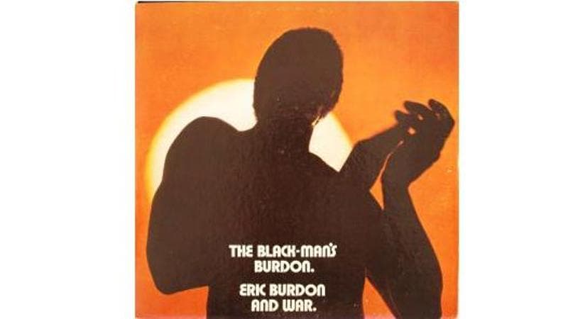 The Black-Man’s Burdon di Eric Burdon e War, 1970, con They Can’t Take Away Our Music
