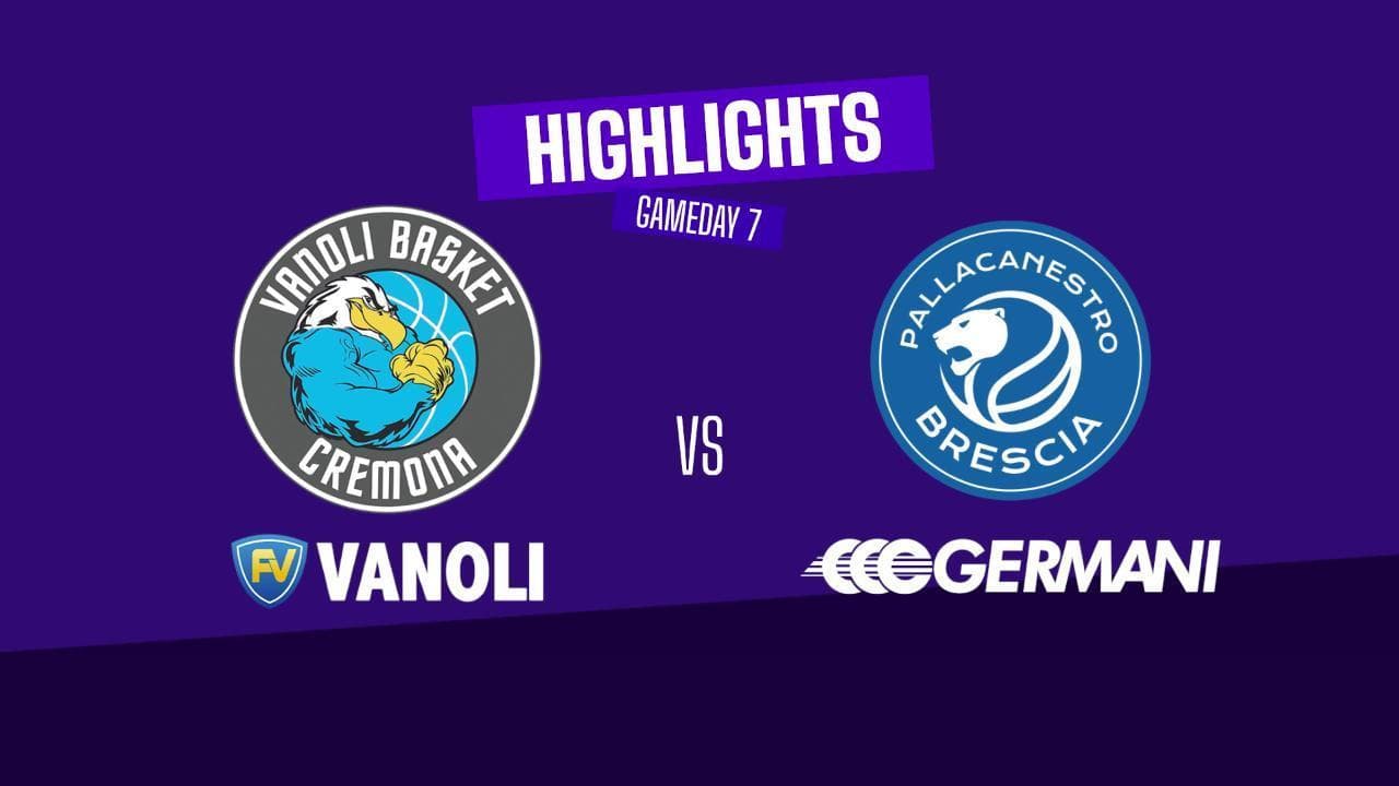 Basket serie A, gli highlights di Cremona-Brescia