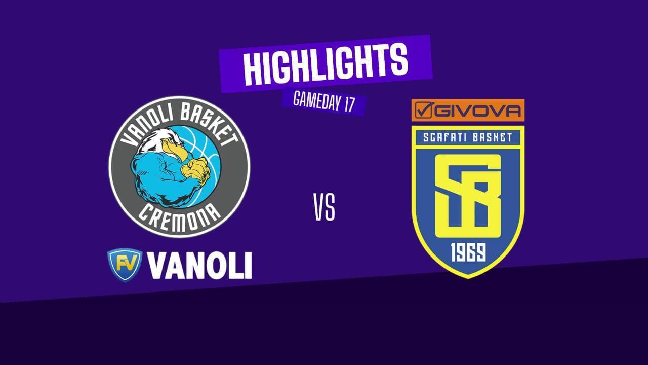 Basket serie A, gli highlights di Cremona-Scafati