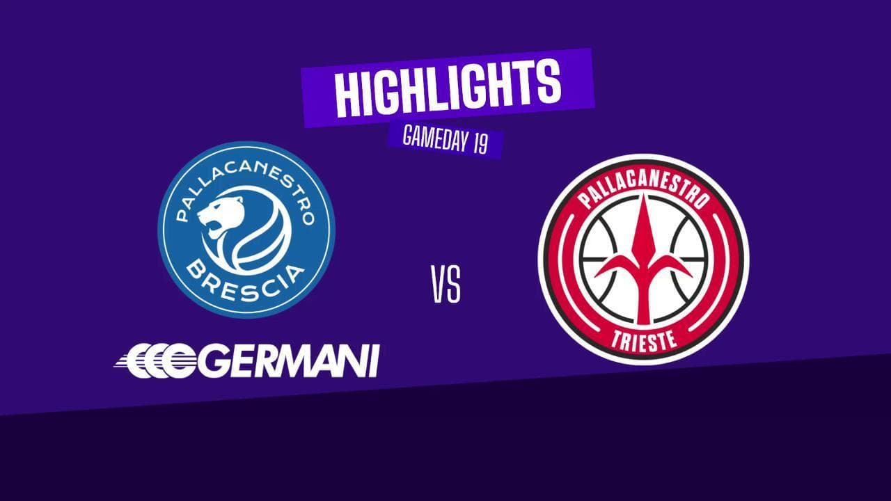 Basket serie A, gli highlights di Brescia-Trieste