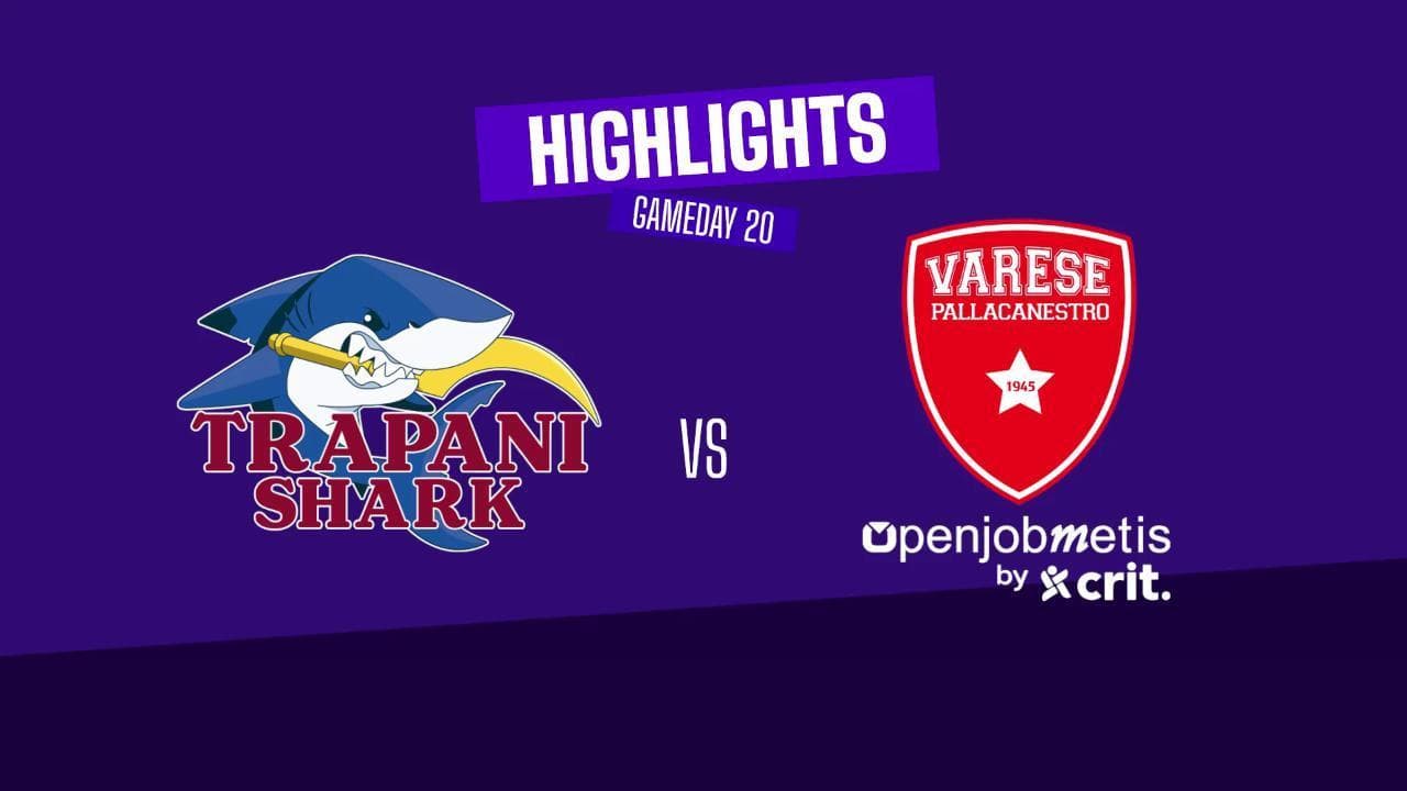Basket serie A, gli highlights di Trapani - Varese