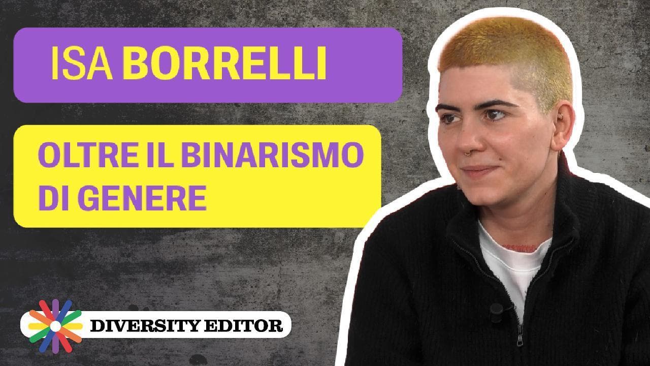 Oltre uomo e donna, Isa Borrelli: "Chi sono le persone non binarie"