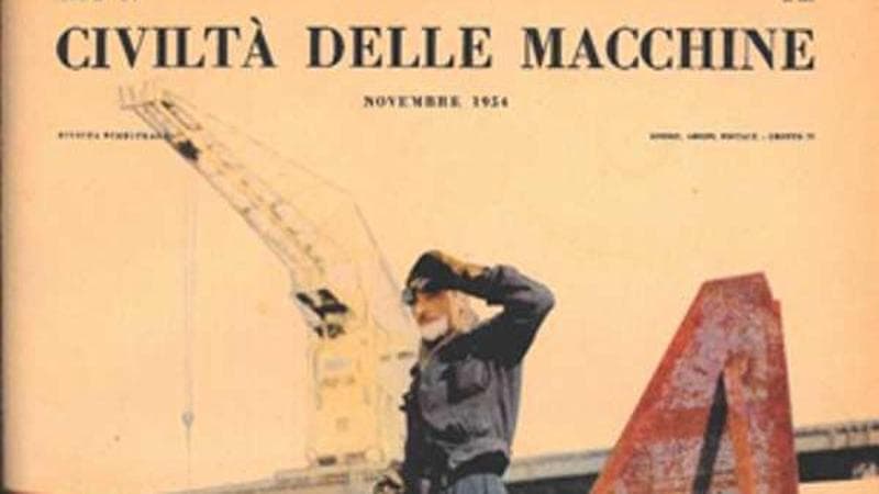 “Civiltà delle macchine”, la rivista che fece storia
