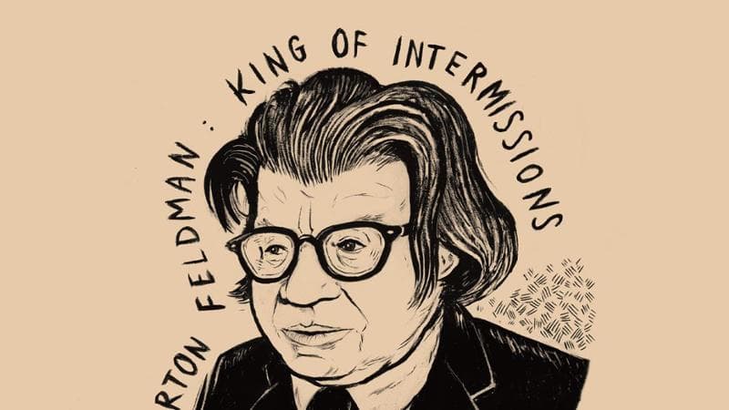 Morton Feldman e l’estetica del vuoto