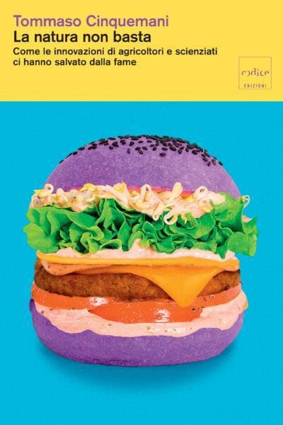 "La natura non basta". Codice Edizioni, Euro: 21,00, Pagine: 304, ISBN: 9791254501511
