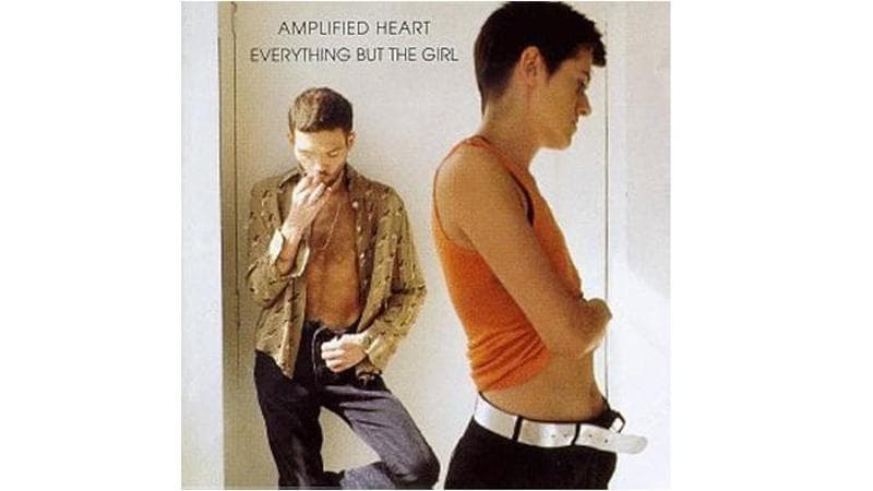 La copertina dell’album Amplified Heart che conteneva Missing: il brano degli Everything But The Girl diventò un successo mondiale grazie a un remix house di Todd Terry