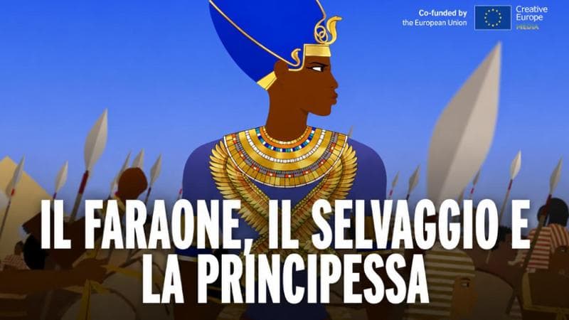Il faraone, il selvaggio e la principessa. Tre storie per viaggiare lontano. Su MYmovies ONE