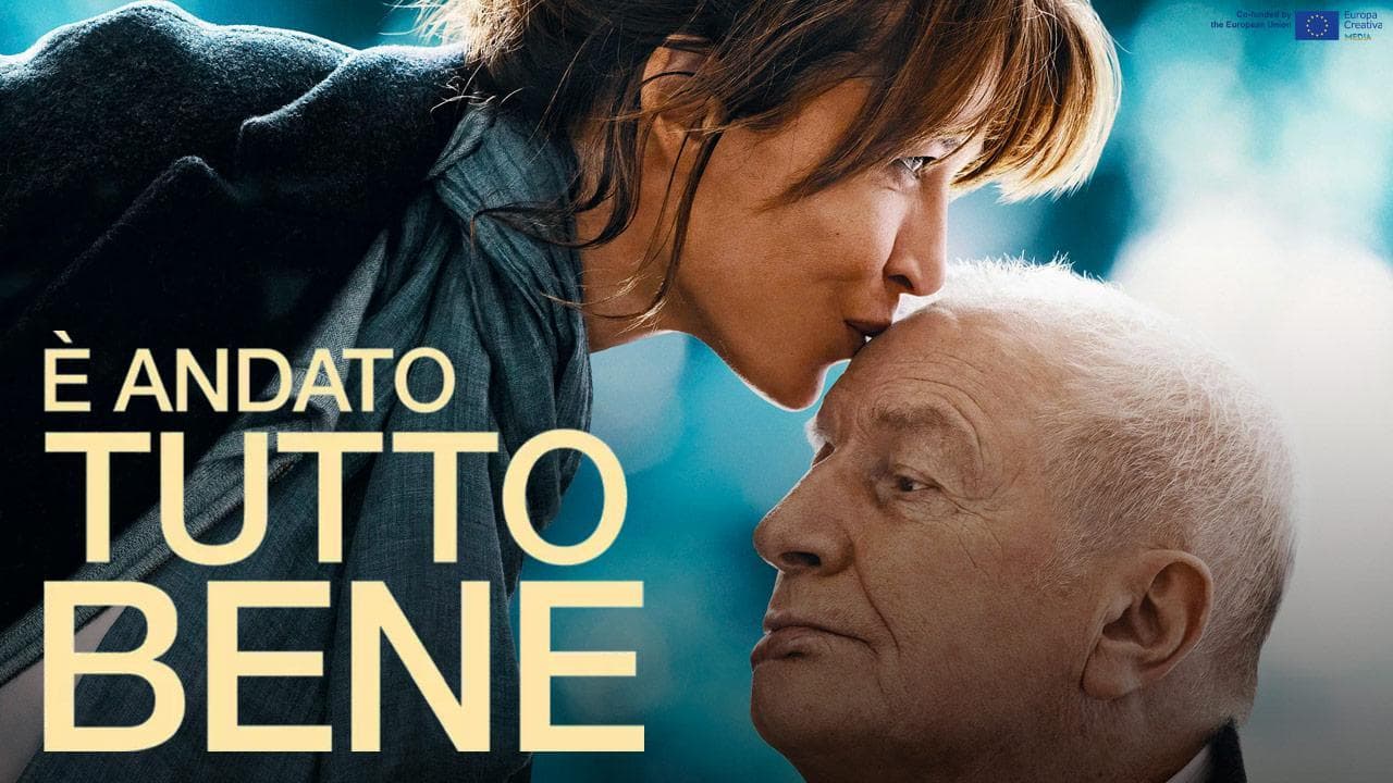 È andato tutto bene, quando l’amore chiede l’impossibile. Su MYmovies ONE